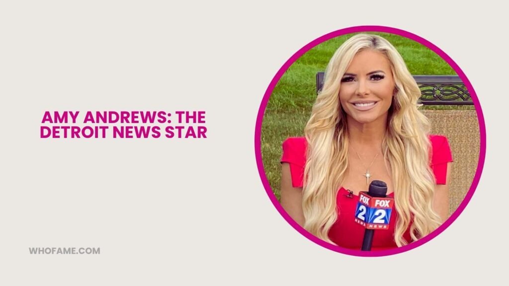 Amy Andrews: The Detroit News Star