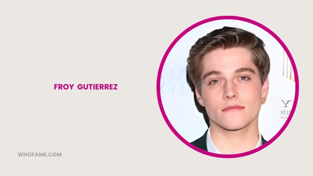 Froy Gutierrez