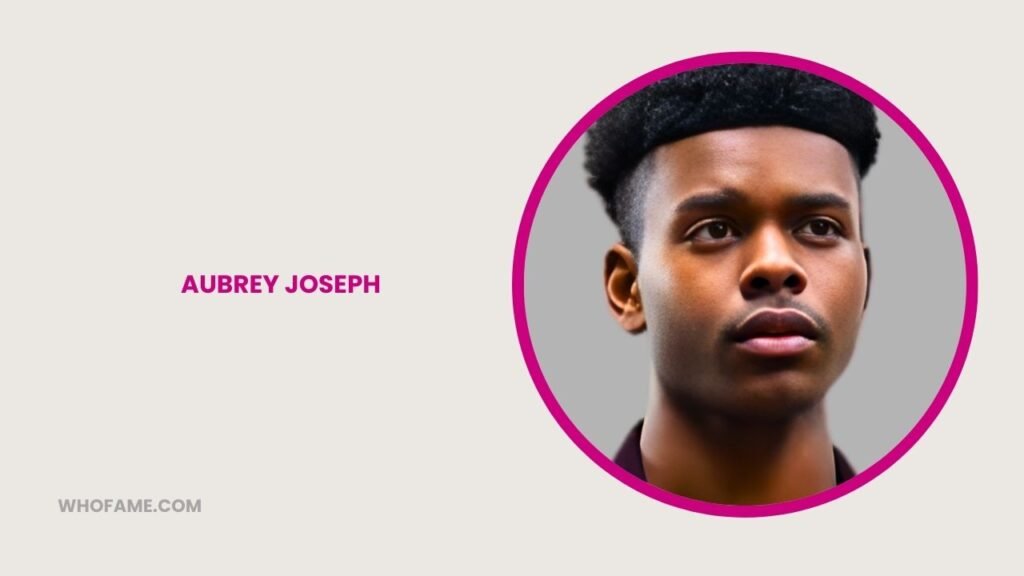 Aubrey Joseph