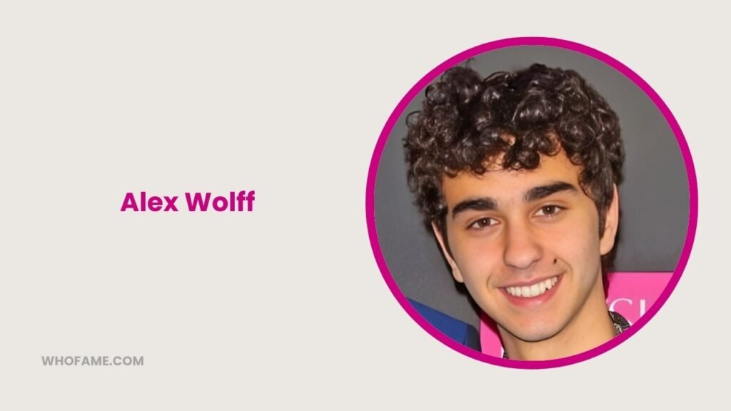 Alex Wolff